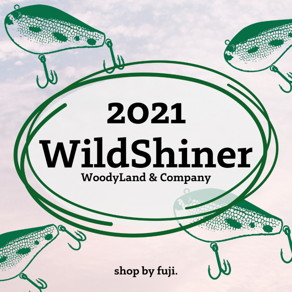 【WoodyLand】2021,WildShiner.カラー決定です